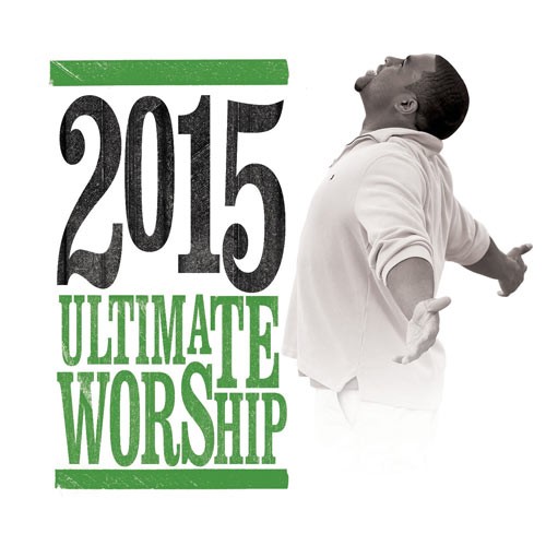 Ultimate worship 2015