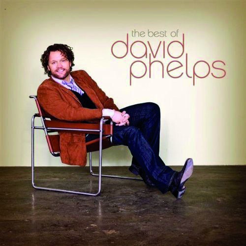 Best of david phelps, the