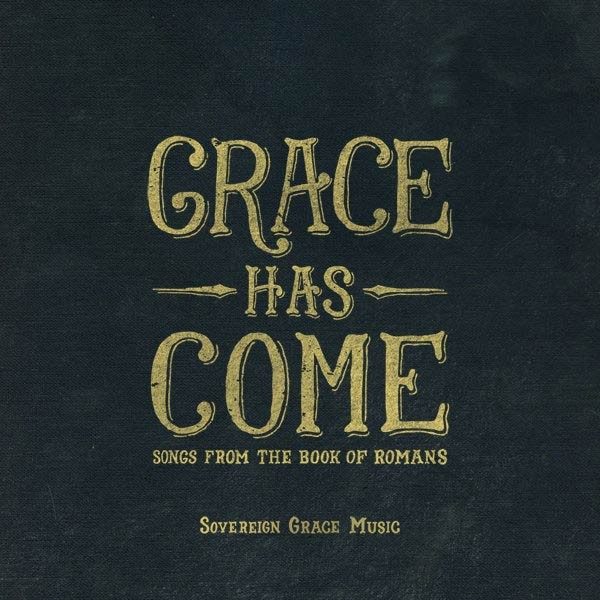 Grace has come