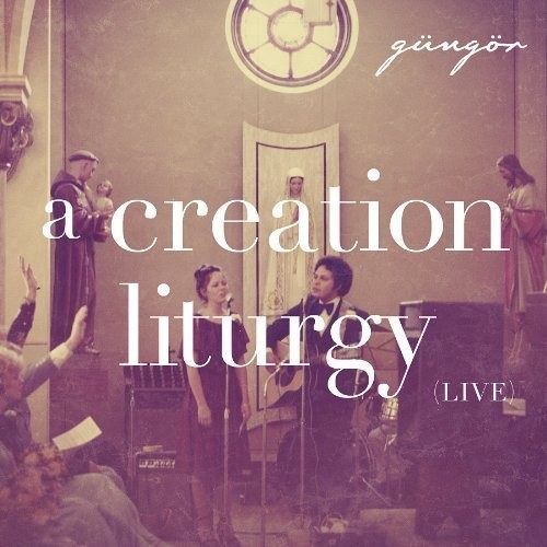 Creation liturgy, a