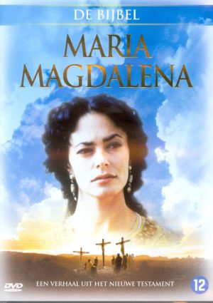 De Bijbel: Maria Magdalena