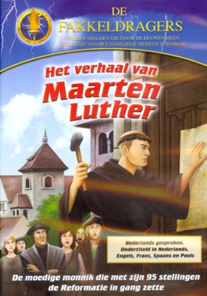 Verhaal Van Maarten Luther, Het