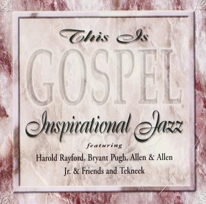 This is gospel: inspirational jazz